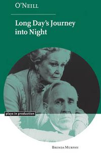 Cover image for O'Neill: Long Day's Journey into Night