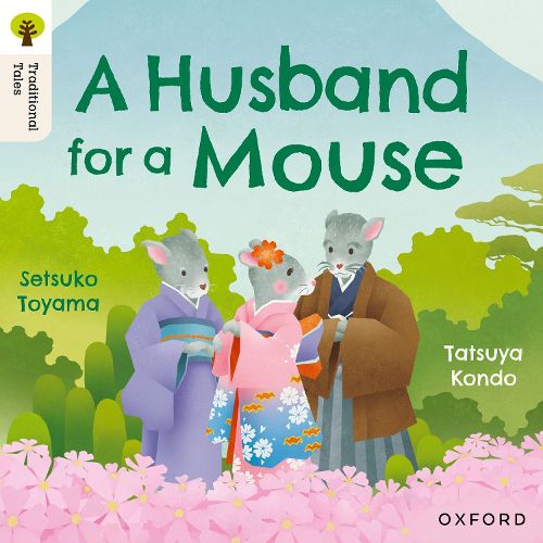 Cover image for Oxford Reading Tree Traditional Tales: Level 6: A Husband for a Mouse