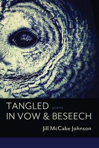 Cover image for Tangled in Vow & Beseech