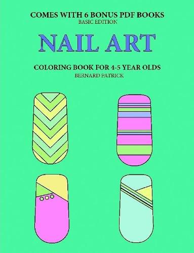 Cover image for Coloring Book for 4-5 Year Olds (Nail Art)