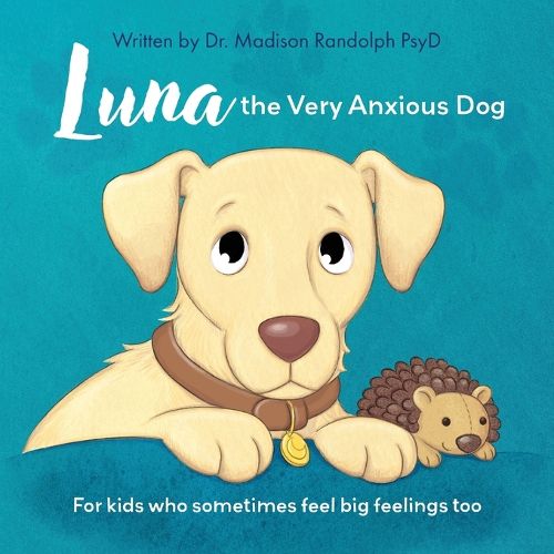 Cover image for Luna the Very Anxious Dog
