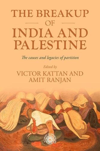 Cover image for The Breakup of India and Palestine