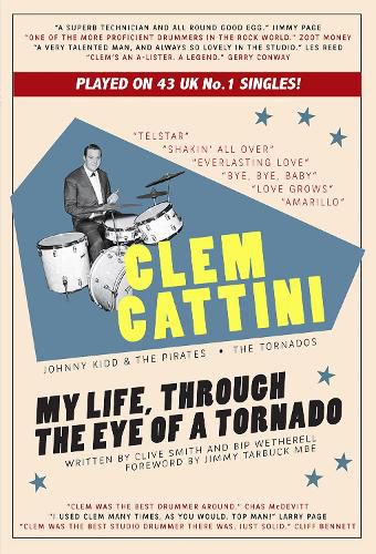 Cover image for Clem Cattini: My Life, Through the Eye of a Tornado