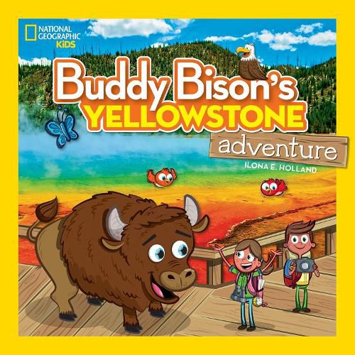 Cover image for Buddy Bison's Yellowstone Adventure