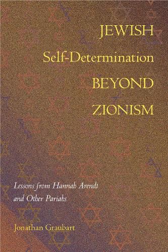 Cover image for Jewish Self-Determination Beyond Zionism