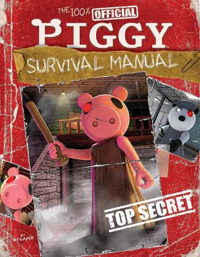 Cover image for The 100% Official Piggy Survival Manual