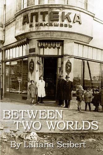 Cover image for Between Two Worlds: Lil's Story