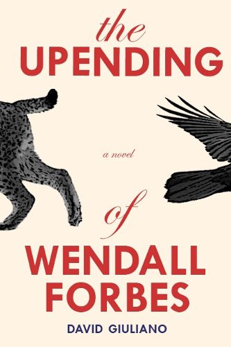 Cover image for The Upending of Wendall Forbes