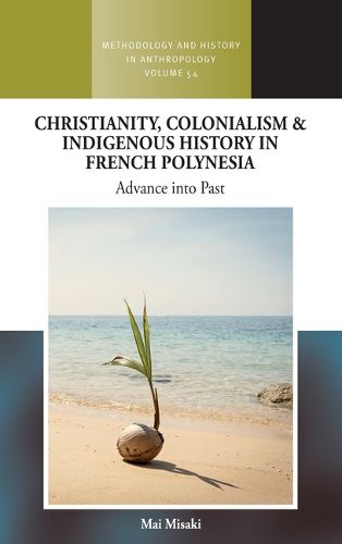 Cover image for Christianity, Colonialism and Indigenous History in French Polynesia
