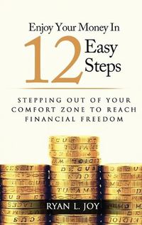 Cover image for Enjoy Your Money in 12 Easy Steps