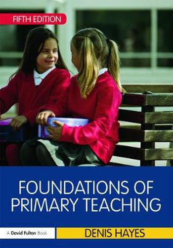 Cover image for Foundations of Primary Teaching