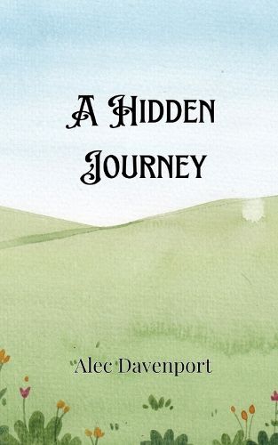 Cover image for A Hidden Journey