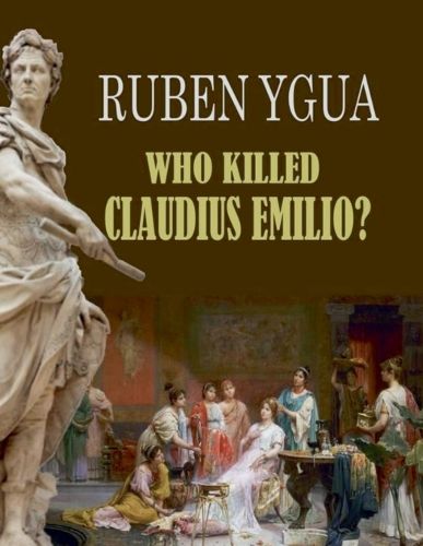 Cover image for Who Killed Claudius Emilio?