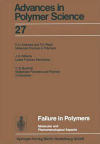 Cover image for Failure in Polymers: Molecular and Phenomenological Aspects