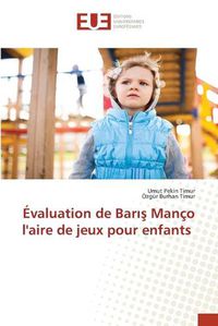 Cover image for Evaluation de Barış Manco l'aire de jeux pour enfants