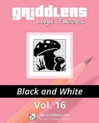 Cover image for Griddlers Logic Puzzles: Black and White