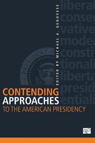 Cover image for Contending Approaches to the American Presidency