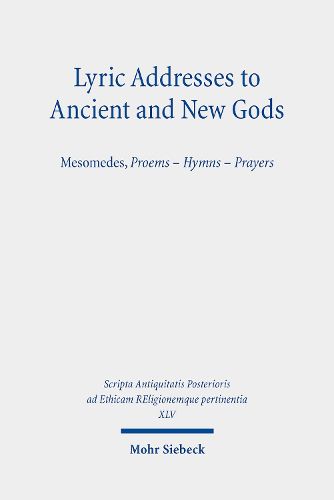 Cover image for Lyric Addresses to Ancient and New Gods