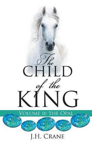 The Child of The King Volume II