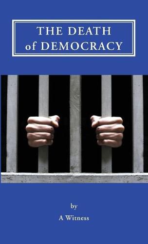 Cover image for The Death of Democracy