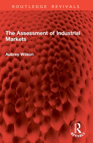 Cover image for The Assessment of Industrial Markets