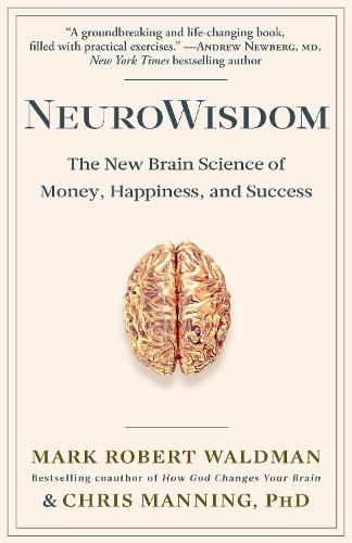 Cover image for NeuroWisdom: The New Brain Science of Money, Happiness, and Success