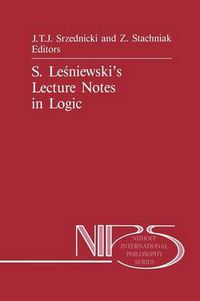 Cover image for S. Lesniewski's Lecture Notes in Logic