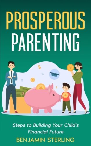 Cover image for Prosperous Parenting