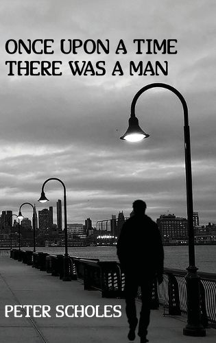 Cover image for Once Upon a Time There Was a Man