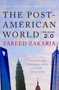 Cover image for The Post-American World: Release 2.0