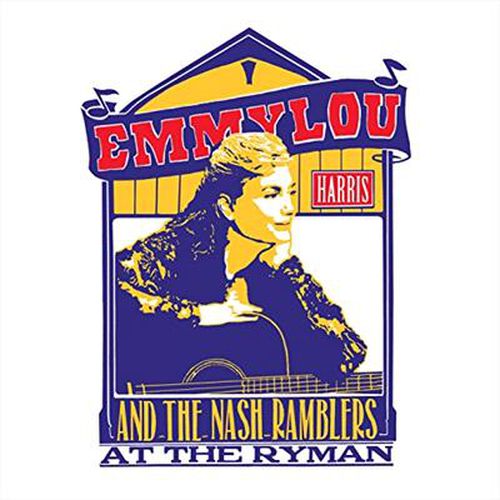 Emmylou Harris And The Nash Ramblers At The Ryman *** Vinyl