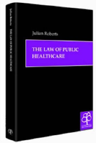 Cover image for The Law of Public Healthcare