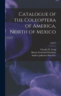 Cover image for Catalogue of the Coleoptera of America, North of Mexico; suppl.4