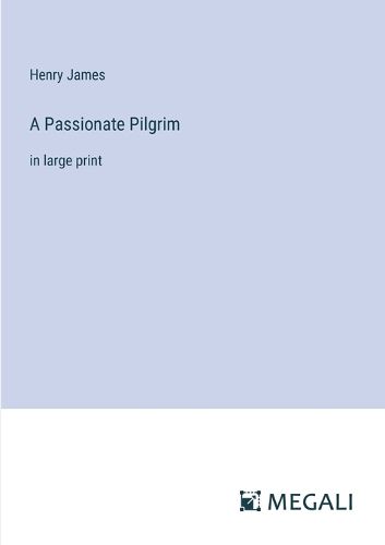 Cover image for A Passionate Pilgrim