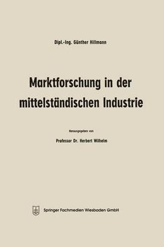 Marktforschung in Der Mittelstandischen Industrie