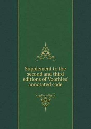 Cover image for Supplement to the second and third editions of Voorhies' annotated code