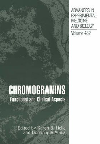 Chromogranins: Functional and Clinical Aspects