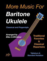 Cover image for More Music for Baritone Ukulele