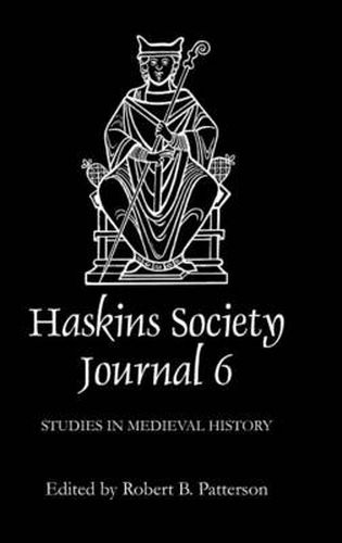 Cover image for The Haskins Society Journal 6: 1994. Studies in Medieval History
