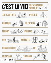 Cover image for C'est la Vie!: The Wonderful World of Jean-Jacques Sempe