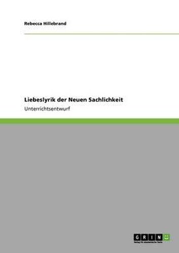 Cover image for Liebeslyrik Der Neuen Sachlichkeit