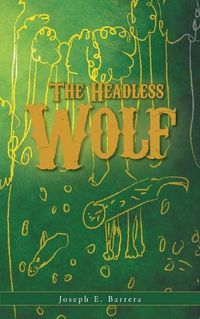 Cover image for The Headless Wolf