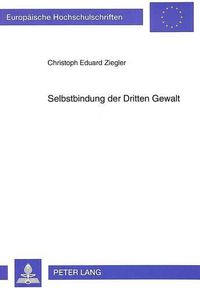 Cover image for Selbstbindung Der Dritten Gewalt