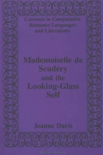 Cover image for Mademoiselle de Scudaery and the Looking-Glass Self