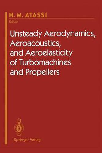 Cover image for Unsteady Aerodynamics, Aeroacoustics, and Aeroelasticity of Turbomachines and Propellers