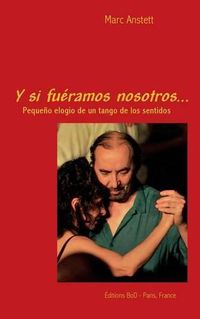 Cover image for Y si fueramos nosotros