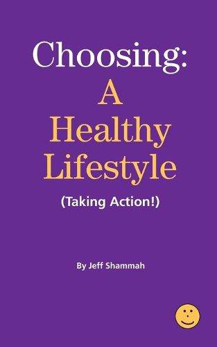 Cover image for Choosing a Healthy Lifestyle (Taking Action!)