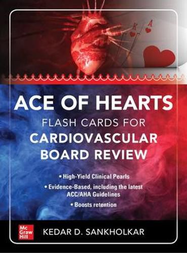 Cover image for Ace of Hearts: Flash Cards for Cardiovascular Board Review