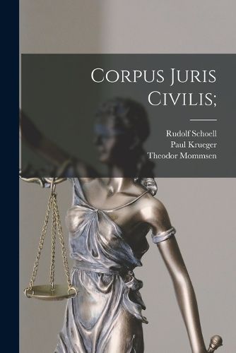 Cover image for Corpus juris civilis;