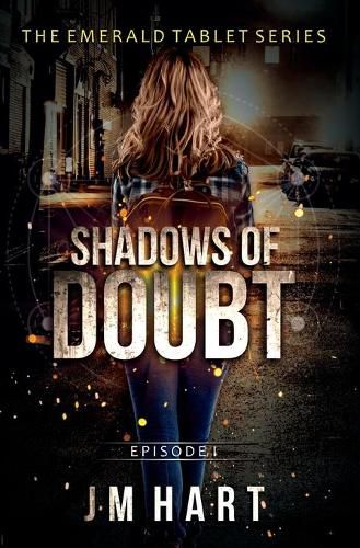 Cover image for Shadows of Doubt: Book One in The Emerald Tablet Series